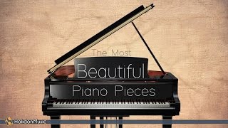 The Most Beautiful Piano Pieces  Classical Music  Bach Beethoven Chopin Debussy Mozart Ravel [upl. by Mullane]