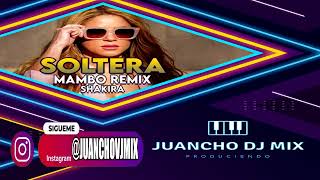 SOLTERA MAMBO REMIX ✘ Juancho Dj Mix Produciendo [upl. by Niran]