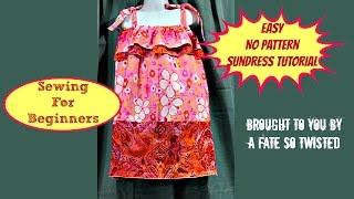 How To Make A Sundress Without A Pattern Sewing For Beginners [upl. by Siramaj]