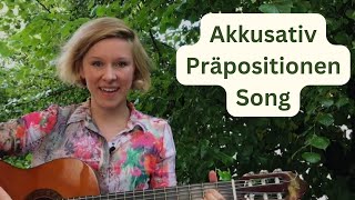 Akkusativ PrÃ¤positionen Song [upl. by Yendahc]