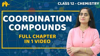 Coordination Compounds Class 12 Chemistry  One Shot  NCERT Chapter 9  CBSE JEE NEET [upl. by Kcirdef458]