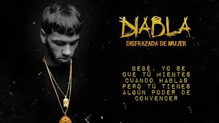 Diabla Disfrazada De Mujer  Anuel AA Audio ORIGINAL [upl. by Oberstone]