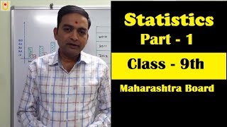 Statistics Class 9th Maharashtra Board Part 1 [upl. by Alsi]