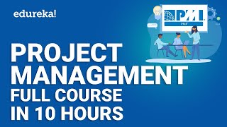 Project Management Full Course  Project Management Training  Edureka [upl. by Okkin]