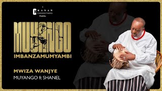 MUYANGO  MWIZA WANJYE ft Nirere Shanel Official Audio [upl. by Abisha]