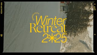 Winter Retreat 2025 [upl. by Wylie930]