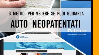 AUTO NEOPATENTATI 3 metodi per vedere se puoi guidarla [upl. by Googins]