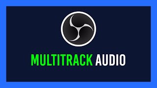 OBS How to record Multiple Audio Tracks seperately [upl. by Ahsekel105]