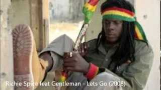 Richie Spice feat Gentleman  Lets Go [upl. by Eelanaj]