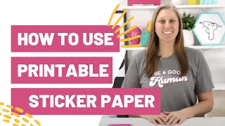 How To Use Printable Sticker Paper [upl. by Fernando887]