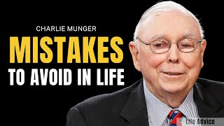 Charlie Munger on Mistakes To Avoid In Life  One of the Greatest Speeches Ever [upl. by Hu]