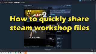 How to share steam workshop files [upl. by Annayd]