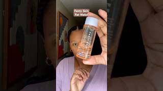 ✨Fenty Skin✨ Fat Water toner skincareroutine [upl. by Namurt]