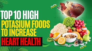 Top 10 Potassium Rich foods to Increase Your Heart Health High Potassium Foods [upl. by Fennie]