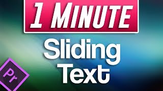 Premiere Pro CC  How to Make Smooth Moving Sliding Text [upl. by Muiram]