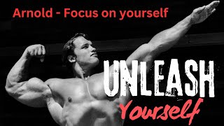 Arnold  Focus On yourself  The Key to Unlocking Your Potential  Motivational Speech [upl. by Atikahs]