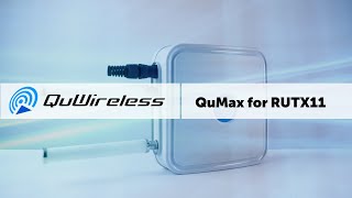 QuWireless QuMax for RUTX11 video tutorial I Outdoor antenna for Teltonika RUTX11 [upl. by Kurys]