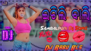 Itli Bali Dj Song  Sambalpuri Dj Song Odia Dj Song  Dj Babu Bls [upl. by Loram918]