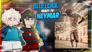 ⚽🥅 Blue Lock Players React to Neymar Junior  BR  USA [upl. by Iggam]