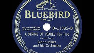 1942 HITS ARCHIVE A String Of Pearls  Glenn Miller a 1 record [upl. by Eanyl309]