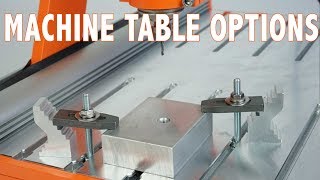 STEPCRAFT CNC SYSTEMS  Choosing a Machine Table [upl. by Staley]