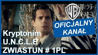 Kryptonim UNCLE zwiastun 1 PL [upl. by Nagam]