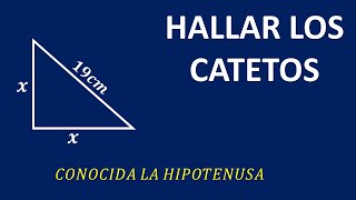 COMO CALCULAR LOS CATETOS DE UN TRIANGULO RECTANGULO SABIENDO LA HIPOTENUSA [upl. by Zenitram]