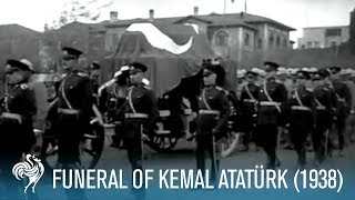 Funeral Of Kemal Atatürk Former President of Turkey 1938  British Pathé [upl. by Constantino]