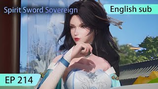 ENG SUB  Spirit Sword Sovereign EP214 highlights [upl. by Naitsirc]