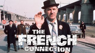 The French Connection 1971 Movie  Gene Hackman Fernando Rey Roy Scheider  Review and Facts [upl. by Akilaz]