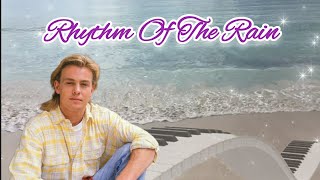 Jason Donovan  Rhythm Of The Rain 💜  80s Pop Songs  80s Hits Songs  Love Songs  Ocean Waves 🌊 [upl. by Aiki]