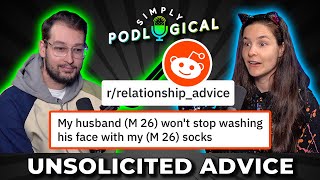 Giving Reddit Relationship Advice  SimplyPodLogical 35 [upl. by Nytsyrk]