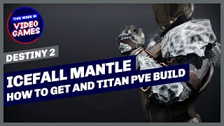 How to get Icefall Mantle Exotic Titan Gauntlets Plus Titan PVE Build in Destiny 2 [upl. by Mozelle540]