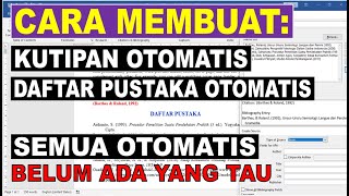 Cara Membuat Kutipan dan Daftar Pustaka Secara Otomatis di Ms Word [upl. by Ohcirej844]