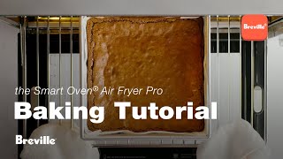 the Smart Oven® Air Fryer Pro  How to use the Bake function  Breville [upl. by Niram]