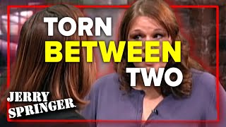 Torn Between Two Women  Jerry Springer [upl. by Vonnie]