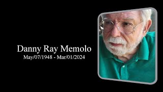 Danny Ray Memolo [upl. by Greyson]