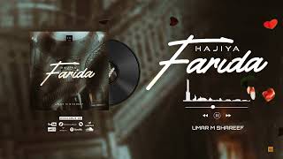 Umar M ShareefHajiya Farida  Official Audio [upl. by Higley95]