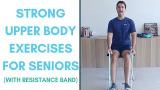 Upper Body amp Core Workout for Seniors Resistance Band Exercises [upl. by Dolores]