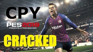 Pro Evolution Soccer 2019  CPY FULL GAME CRACKED  Download  Install  HD [upl. by Aryt]