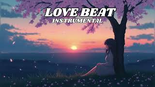 FREE  Love Beat Instrumental Type Beat Latest 2025 [upl. by Jelle]