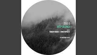 Deep Silence Christopher K Remix [upl. by Ellicott]