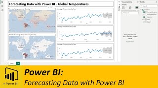 Power BI Forecasting Data with Power BI  Forecasting the Global Temperatures Tutorial [upl. by Anohr622]