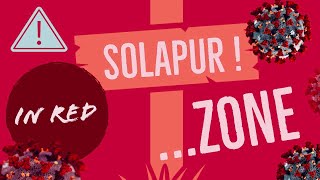 SOLAPUR IN RED ZONE [upl. by Eigger]