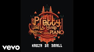 Kabza De Small  Dlala Official Audio [upl. by Joanie927]