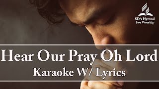 Hear Our Prayer Oh Lord [upl. by Schramke45]