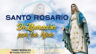 SANTO ROSARIO DE LIBERACIÓN POR LOS HIJOS [upl. by Marthe]