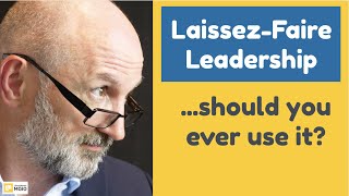 Laissez Faire Leadership [upl. by Aman]