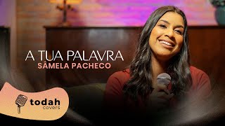 Sâmela Pacheco  A Tua Palavra Cover Larissa Pires [upl. by Hort711]