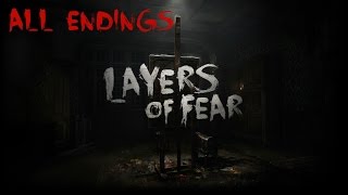 Layers of Fear  All Endings [upl. by Namsu]